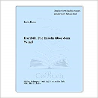 Karibik. Die Inseln über dem Wind